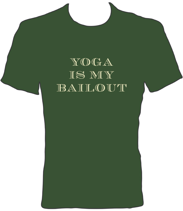 yoga_is_my_bailout_tee_front