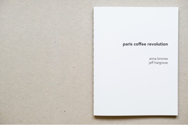 Paris Coffee Revolution the Book photo by Jeff Hargrove